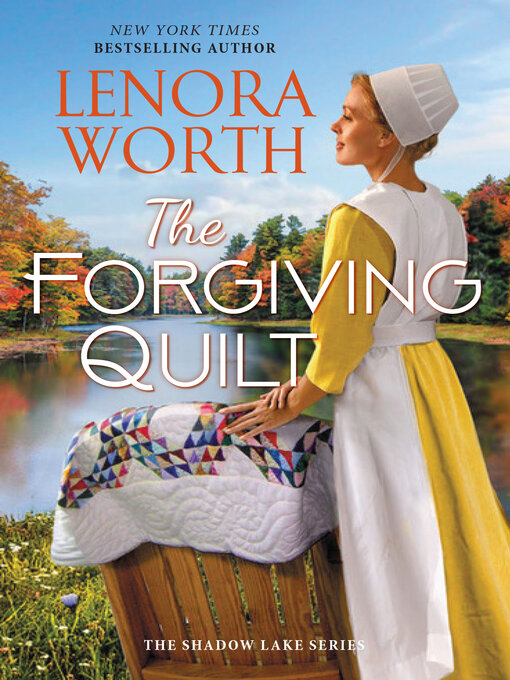 Title details for The Forgiving Quilt by Lenora Worth - Available